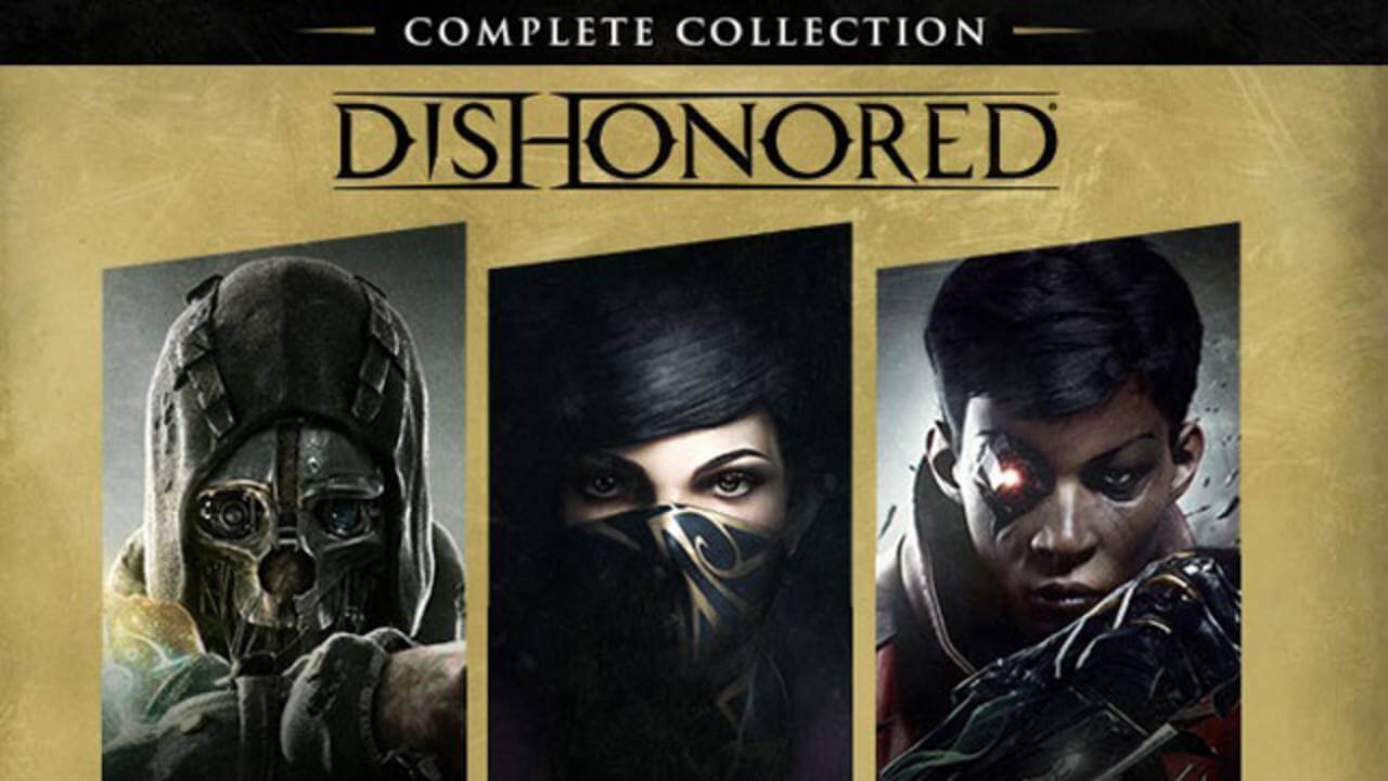 Dishonored: Complete Collection  Free Download
