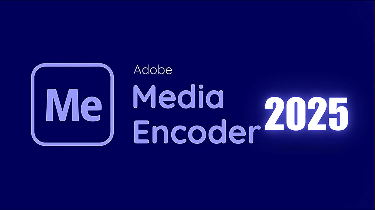 Adobe Media Encoder 2025 Free Download for PC (Full Version Latest)